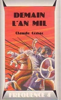Demain l'an Mil - Claude Cénac