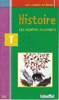 Histoire Terminale. Les repères essentiels - Jean-Pierre Minaudier