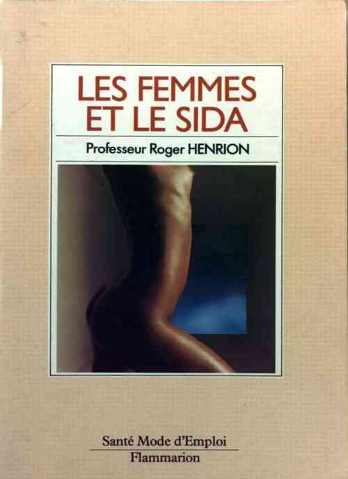 Les femmes et le sida - Roger Henrion